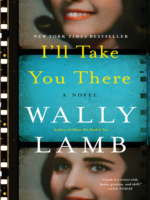 Title details for I'll Take You There by Wally Lamb - Wait list